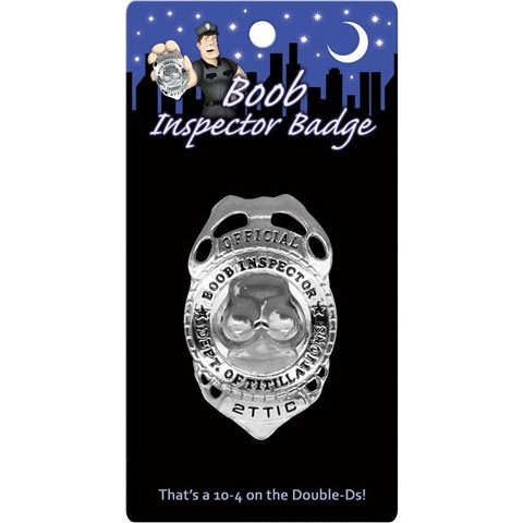 Boob Inspector Badge KG-NVS68